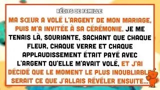 Ma sœur a volé l'argent de mon mariage, puis m'a invitée à sa cérémonie.