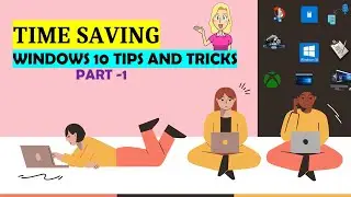 ▶️Time Saving Windows 10 Tips and Tricks-PART 1 ▶️