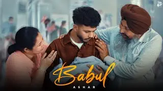 Babul (Lyrical) : Ashar | Sandhu Kuldeep | Kulshan Sandhu | New Punjabi Songs 2026 | Latest Punjabi