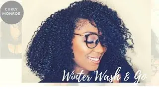 Winter Wash & Go with OGX For Texlaxed Hair| Curly Monroe