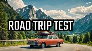 Road Trip (test for Slow Internet 