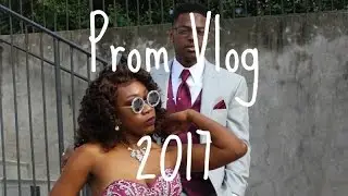 Prom Vlog 2017 || Get Ready w/ Me!