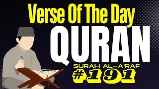 Daily Quran Reflection: Surah Al-A'raf 191 &ndash; Worship the Creator, Not the Created