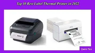 Top 10 Best Label Thermal Printer in 2022