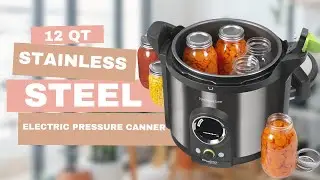 12 Qt Stainless Steel Electric Pressure Canner Review: Preserve Your Food Like a Pro!