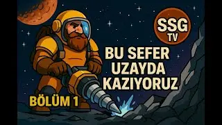 KAŞIKLA ASTEROİT MADENCİLİĞİ - Digger Galactic Treasures  Bölüm 1