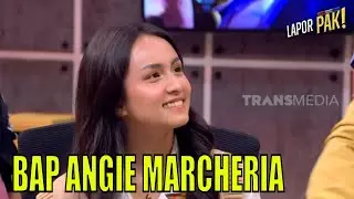 ANGIE MARCHERIA Diperiksa, Dikasih Tebakan Game | LAPOR PAK! (04/05/23) Part 4