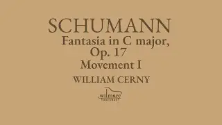 Schumann &mdash; Fantasia in C Major, Op. 17 &bull; I. Durchaus phantastisch und leidenschaftlich vorzutragen