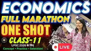 ECONOMICS Full Marathon Class 11 🔴 | UPSC 2026 के लिए One Shot Revision | Nandini IAS #nandiniias
