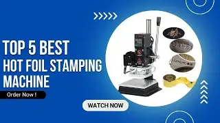 Top 5 Best Hot Foil Stamping Machine in 2025 on AliExpress