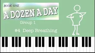 A Dozen A Day #4 Deep Breathing [book1 group 1] piano exercise