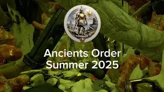 Summer 2025 Dojo Contest Submission: Ancients Order