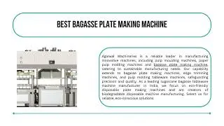 Best Bagasse Plate Making Machine