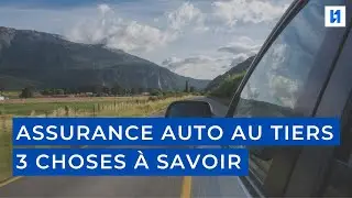 Assurance auto au tiers : 3 choses &agrave; savoir