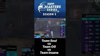 Team soul vs team OG vs team insane bgmi master series season 2 shanok match fight💣💣