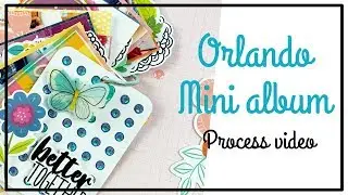 HIP KIT CLUB Design Team - Scrapbooking process - Orlando Mini Album