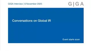 A Conversation with Rudra Sil and Eileen Doherty-Sil on Global IR | GIGA Global IR Series