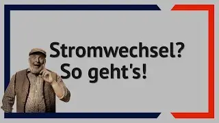 Stromwechsel So gehts!