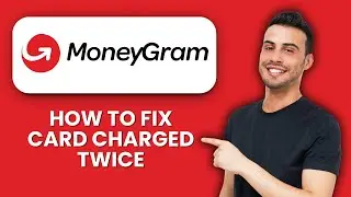 MoneyGram Card Charged Twice 📱 Quick Fix To Recover Duplicate Payment