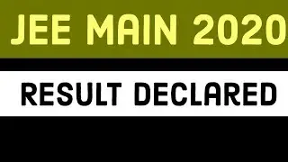 JEE Main2020 Result Announced | Check Live Your Safe Score - #jeeresult