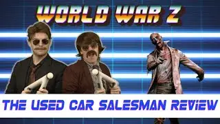 World War Z: The Used Car Salesman Review