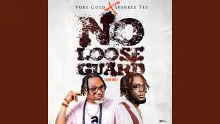 NO LOOSE GUARD