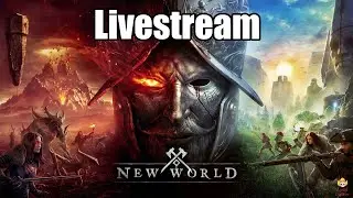 New World Livestream - Grinding with the Boys