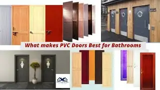 What makes PVC Doors Best for Bathrooms | Why PVC is The Best Material for Bathroom Doors