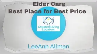 Assisted Living Locators-San Gabriel & LA County-Best Elder Care at Best Price