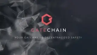 Introducing Gatechain
