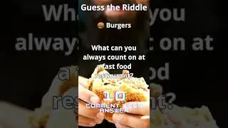 #69 What can you always count on at a fast food restaurant?