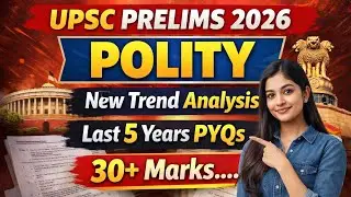 Polity trend analysis for UPSC Prelims 2026 🎯 5 years new trend analysis & strategy 🔥 polity themes