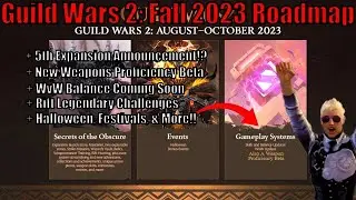 Guild Wars 2 News: SotO Is LIVE + Expansion 5 Announced! | Roadmap, New Weapons, & LOTS More Aug. 22