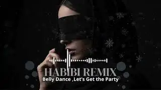 The #1 Best Arabic EDM - Belly Dance Remix 2025