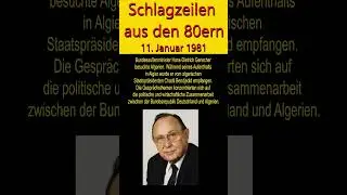 Schlagzeilen aus den 80ern 11. Januar 1981