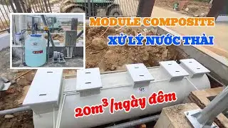 Xử L&yacute; Nước Thải Sinh Hoạt Bằng Module Composite 20m&sup3;/ng&agrave;y đ&ecirc;m Tại Thanh Ho&aacute; - Xử L&yacute; Nước Việt Ph&aacute;t
