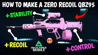 Delta Force Mobile: INSANE NO RECOIL QBZ95 Setup (Ultimate Zero Recoil Build)