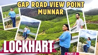 Gap Road View Point Munnar | Lockhart View Point | Munnar Gap Road| Tourist Places In Munnar Kerala