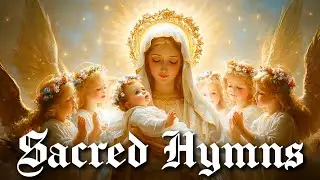 Best of Gregorian Chants to Praise the Blessed Mother Mary | Sacred Hymns in Honor of Virgin Mary