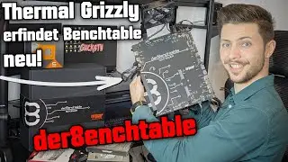 Thermal Grizzly erfindet Benchtable neu! 🤯 Mein Open Air Testbench Setup 2026 der8enchtable Review