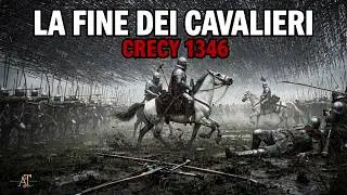 1346 - La Battaglia di Cr&eacute;cy: La tattica che cambi&ograve; la Storia per sempre