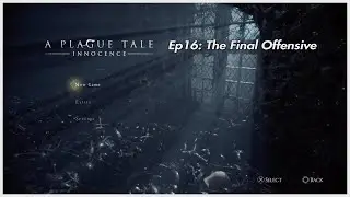 A Plague Tale Innocence Chapter 16 Coronation