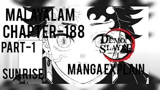 DEMON SLAYER SUNRISE COUNTDOWN ARC CHAPTER 188]part-1)മലയാളം explain