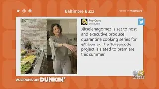 Baltimore Buzz: Selena Gomez Hosting Quarantine Cooking Show For HBO Max