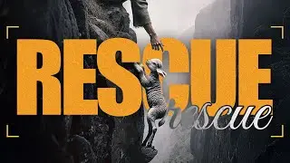 Rescue - Ps Sam Holmes