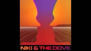 Niki & The Dove - Play It On My Radio (Audio)