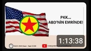 64--PKK... ABD'NİN EMRİNDE!..(K&Uuml;RESEL DERİN YAPI )