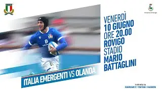 Italia Emergenti v Olanda - Stadio M. Battaglini, Rovigo - 10 giugno 2022