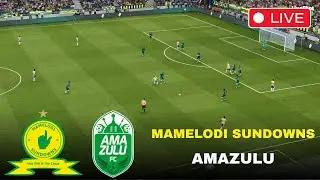 MAMELODI SUNDOWNS vs AMAZULU 🔴 PSL Betway Premiership | Match video game simulation
