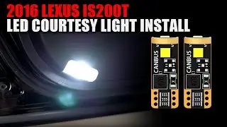 How to install LED bulbs on door courtesy light? 2016 Lexus IS200T